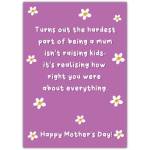 Mother's Day Card Purple Floral Realising How Right You Were Sentiment