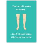 You're Still Young at Heart Humorous Birthday Card for Older Adults
