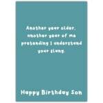 Humorous Happy Birthday Son Card Pretending to Understand Your Slang Design