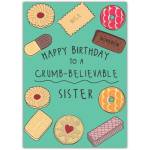 Happy Birthday Crumb-Believable Sister Biscuit Themed Greeting Card