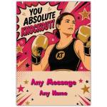 Personalised You Absolute Knockout Boxing Girl Greeting Card Any Message