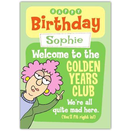 Personalised Aunty Acid Funny Welcome to the Golden Years Club Birthday Card