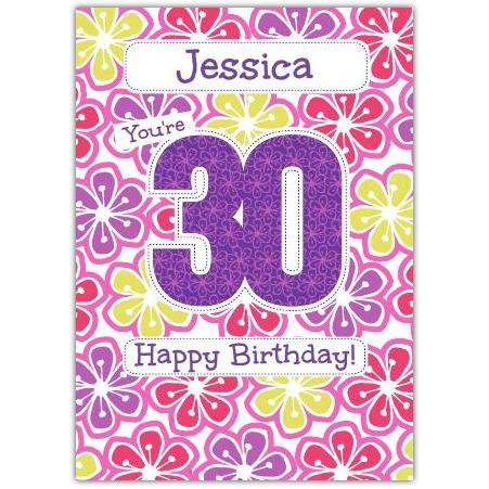 Personalised Floral 30th Birthday Card with Name Customisation for Her