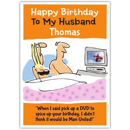 Personalised Humorous Birthday Card for Husband with Custom Name Man United Theme