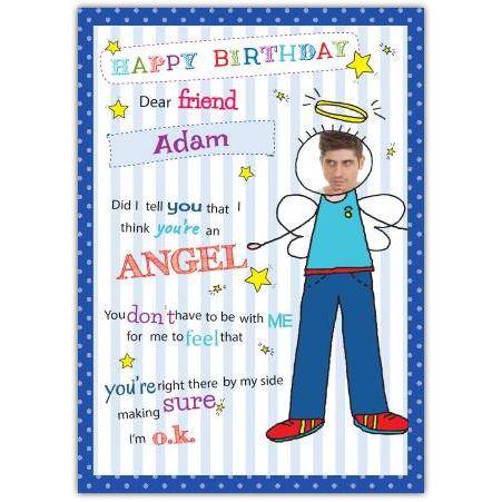 Personalised Male Angel Birthday Card for a Friend with Photo and Name Customisation