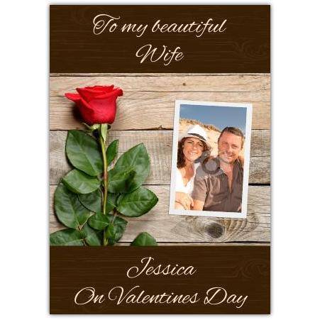 Personalised To My Beautiful Wife Valentine's Day Card with Photo and Name Option