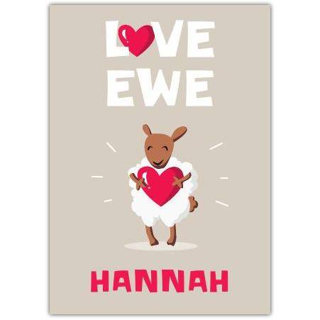 Personalised Love Ewe Cute Sheep Valentine or Romantic Greeting Card