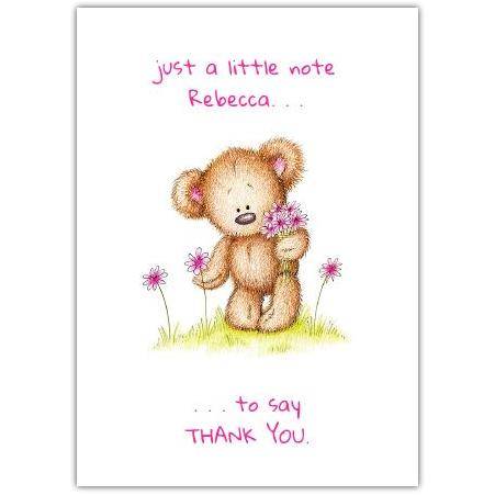 Personalised Cute Teddy Bear Holding Flowers Thank You Card Just A Little Note