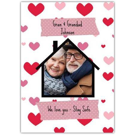 Personalised Love and Stay Safe Card for Gran and Grandad with Photo and Hearts Design