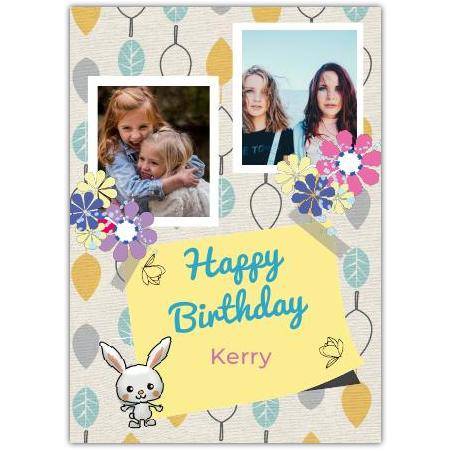 Personalised Happy Birthday Card for Girls with Bunny Flowers and Photo Upload