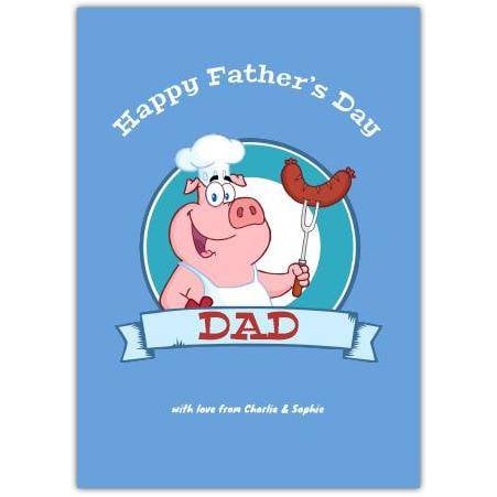 Funny Pig and Sausage Happy Fathers Day Card for Dad Customisable Message