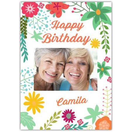 Personalised Happy Birthday Card with Colourful Flowers and Photo Upload Option