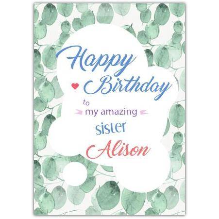 Personalised Happy Birthday Card for Sister Green Leaf Frame Design