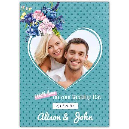 Personalised Wedding Day Photo Card with Names Date and Floral Heart Design