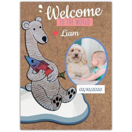Personalised Welcome to the World New Baby Card with Photo and Name Brown Bear Design