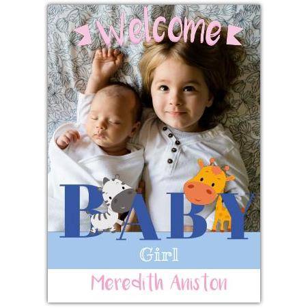 Personalised Welcome Baby Girl Photo Card with Giraffe and Zebra Design