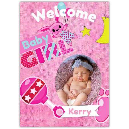 Welcome Baby Girl Photo Upload Pink Rattler Newborn Keepsake Card