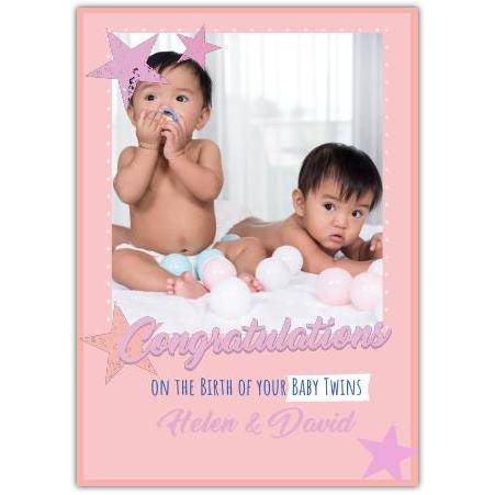 Congratulations On The Birth Of Your Baby Twins Pink Stars Personalised Photo Card