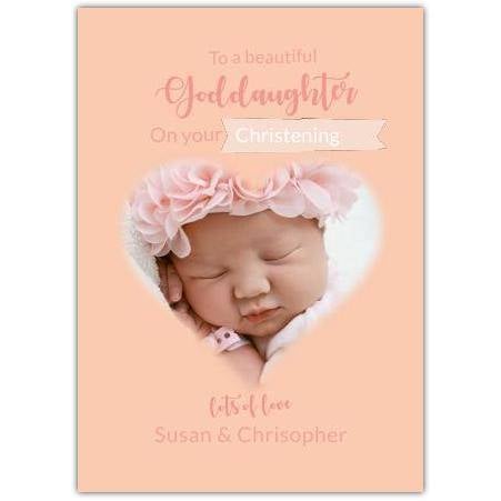 Personalised Christening Card for Goddaughter with Baby Photo and Pastel Orange Background