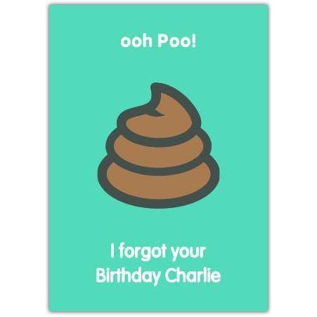 Belated Birthday Humorous Poo Cartoon Personalised Birthday Card