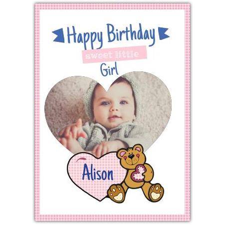 Personalised Happy Birthday Card for Baby Girl with Teddy Bear and Heart Photo Upload