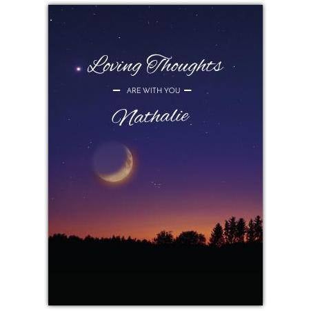 Personalised Sympathy Card Moon Over Trees Night Sky Loving Thoughts Message