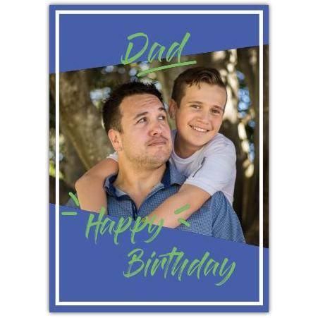Personalised Happy Birthday Card for Dad Blue Background with White Frame and Photo Upload