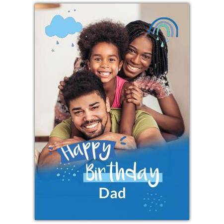 Personalised Happy Birthday Dad Card with Blue Clouds and Rainbow Design