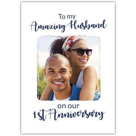 Personalised 1st Anniversary Card for Amazing Husband with Photo Upload on White Background