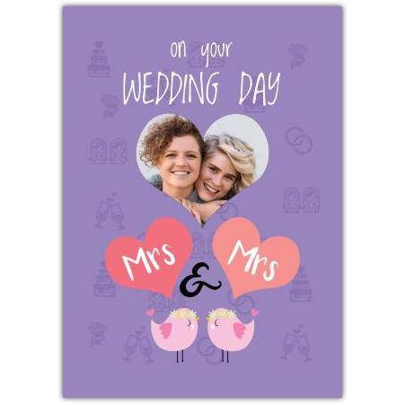 On Your Wedding Day Mrs and Mrs Photo Upload Same Sex Wedding Card