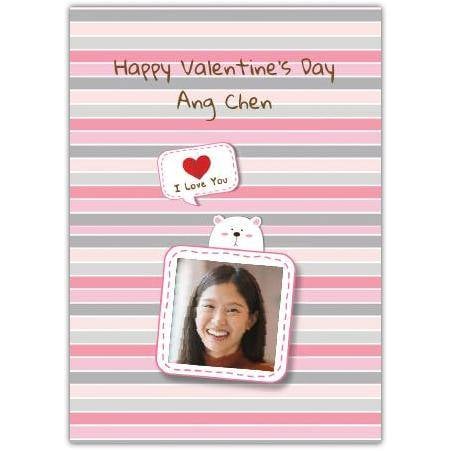 Valentines Day Card Cute Bear Holding Personalised Photo Frame on Striped Background