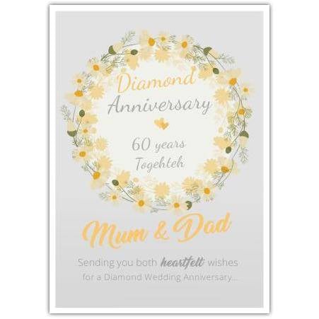 Diamond 60th Wedding Anniversary Card for Mum and Dad with Yellow Floral Wreath Design