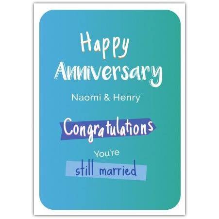 Funny Blue Happy Anniversary Card with Congratulations Message and Personalised Names
