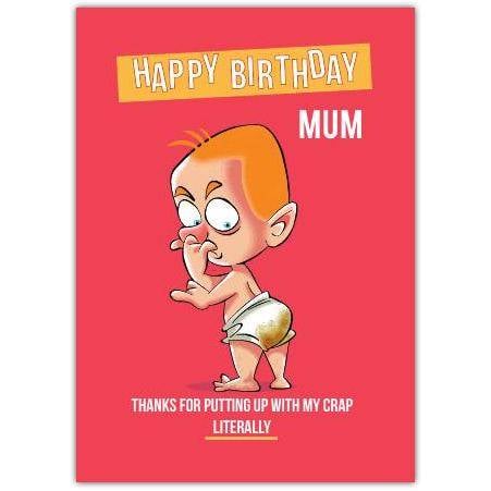 Happy Birthday Mum Humorous Baby Diaper Mess Funny Birthday Card