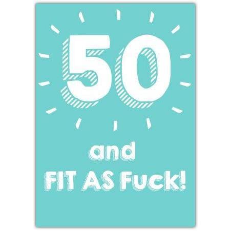Fifty and Fit Humorous 50th Birthday Card with Bold Fitness Message