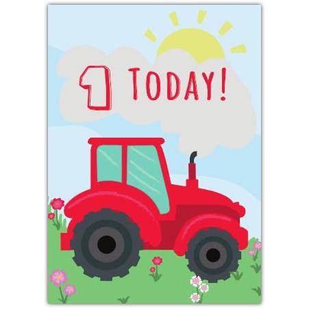 Red Tractor One Today Birthday Card for Baby or Toddler First Birthday