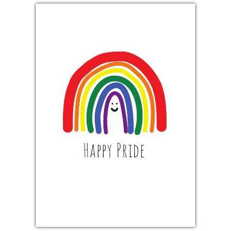 Happy Pride Rainbow LGBTQ Support Greeting Card with Smiling Design