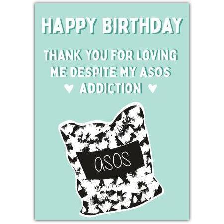 Happy Birthday Shopaholic ASOS Addiction Humorous Greeting Card