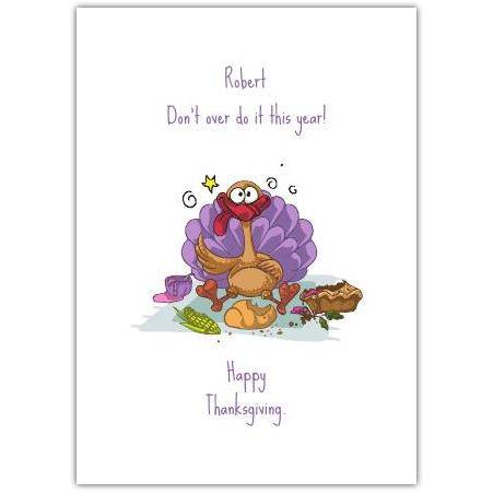 Personalised Humorous Stuffed Turkey Happy Thanksgiving Card