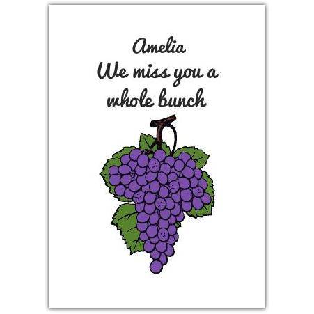Personalised We Miss You A Whole Bunch Grape Pun Card