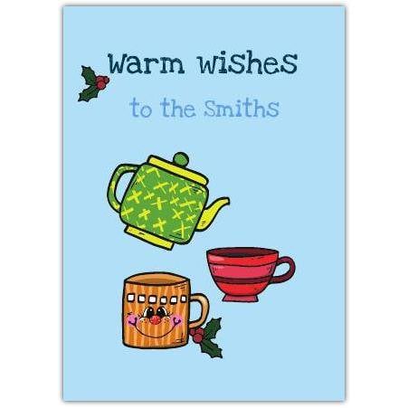 Personalised Christmas Warm Wishes Card with Festive Teapot and Cups Design