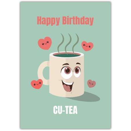 Happy Birthday Cute Tea Pun Humorous Birthday Card for Her