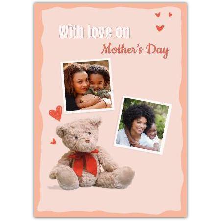 Personalised Mothers Day Card with Teddy Bear and Photo Upload Option