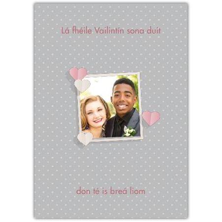 Personalised Valentine's Day Card in Irish with Photo and Love Heart Design