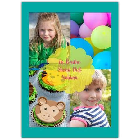Personalised Two Photo Happy Birthday Card in Irish with Balloons and Cake Design