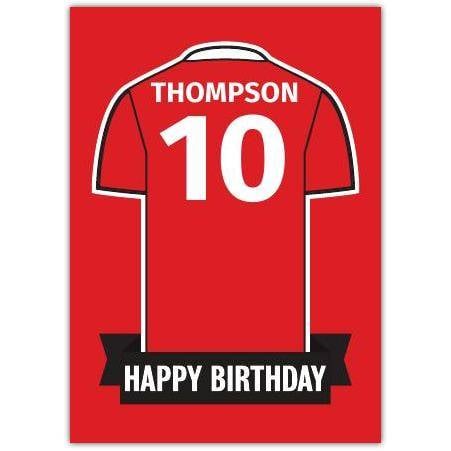 Personalised Red Football Jersey Birthday Card with Name and Number Options