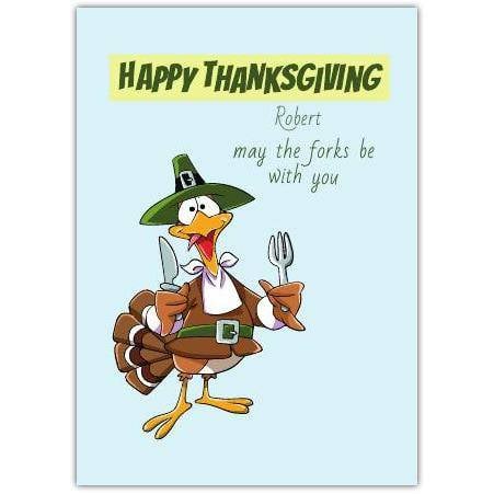 Personalised Funny Thanksgiving Turkey Card May the Forks Be With You Holiday Greeting