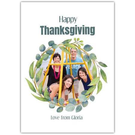 Personalised Happy Thanksgiving Photo Card with Greenery Wreath Design