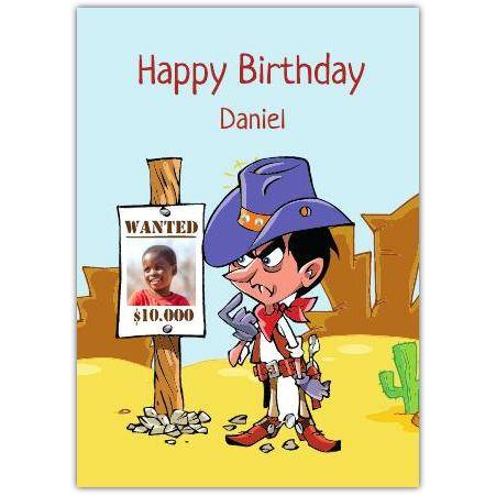 Personalised Happy Birthday Cowboy Wanted Poster Photo Card for Boys