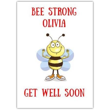 Personalised Bee Strong Get Well Soon Card with Cute Cartoon Bee Design
